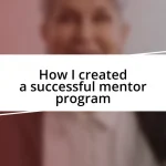 How I created a successful mentor program