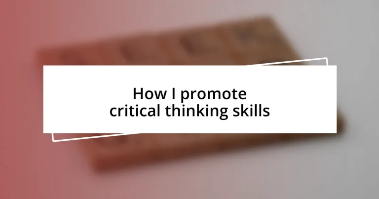 How I promote critical thinking skills