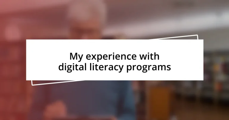 My experience with digital literacy programs