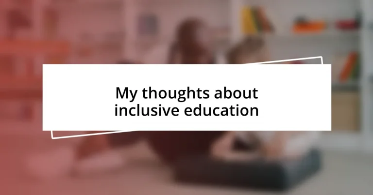 My thoughts about inclusive education