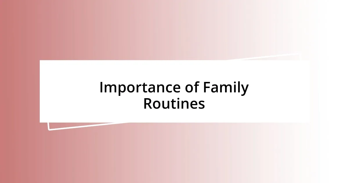 Importance of Family Routines