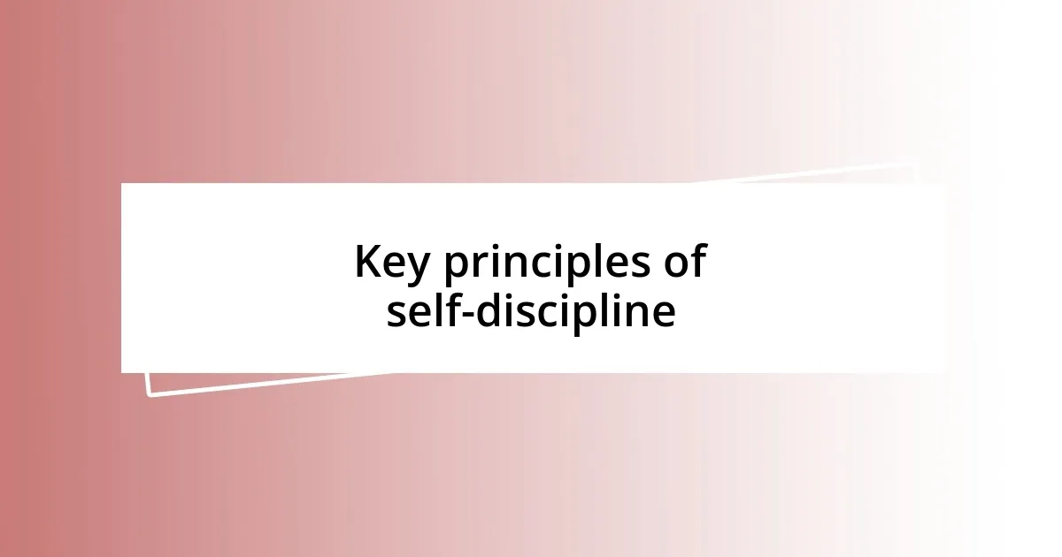 Key principles of self-discipline